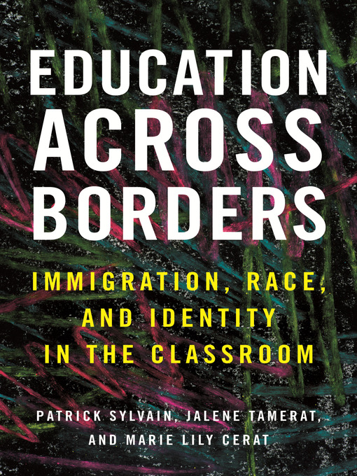 Title details for Education Across Borders by Patrick Sylvain - Available